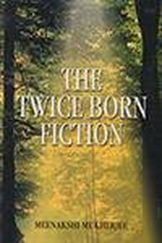 The Twice Born Fiction