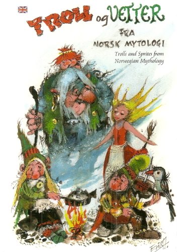 Trolls and Sprites from Norwegian Mythology