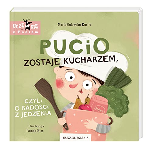 Pucio zostaje kucharzem czyli o radosci z jedzenia