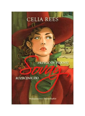 Sovay Przygody Pięknej RozbĂłjniczki - Celia Rees [KSIĄĹťKA]