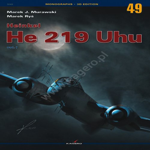 Heinkel He 219 Uhu Vol. I