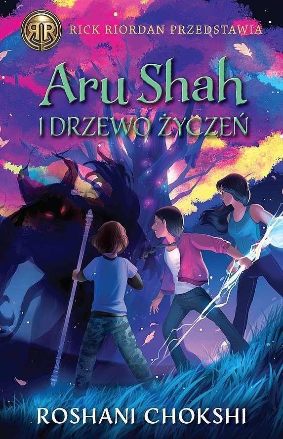 Aru Shah i Drzewo Życzeń: Kroniki Pandawów Tom 3