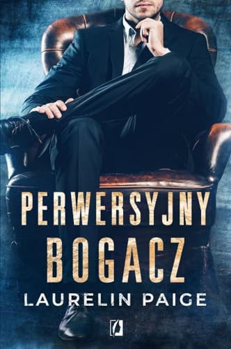 Perwersyjny bogacz Kusz?cy duet Tom 1