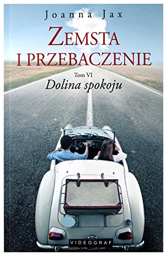 Zemsta i przebaczenie Tom 6 Dolina spokoju