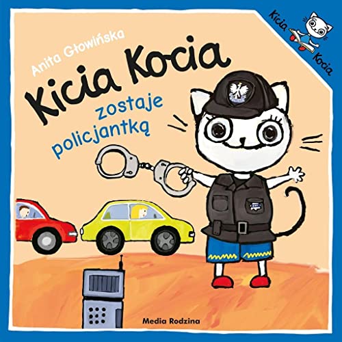 Kicia Kocia zostaje policjantk?