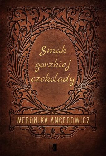 Smak gorzkiej czekolady