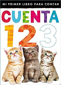 Cuenta 1, 2, 3. Mi primer libro para contar 