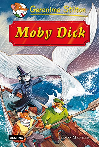 Moby Dick: Grandes Historias (Geronimo Stilton)