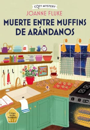 Muerte Entre Muffins de Arándanos