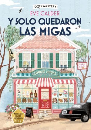 Y Solo Quedaron Las Migas / And Then There Were Crumbs
