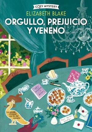 Orgullo, Prejuicio Y Venenos / Pride, Prejudice and Poison