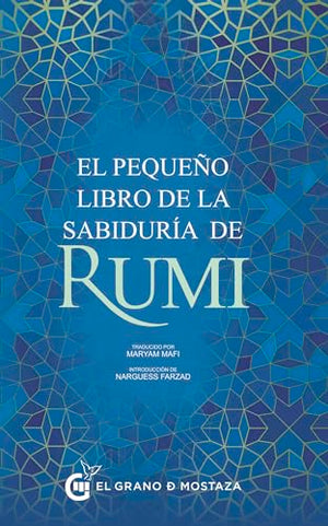 Pequeño Libro de la Sabiduria de Rumi, El