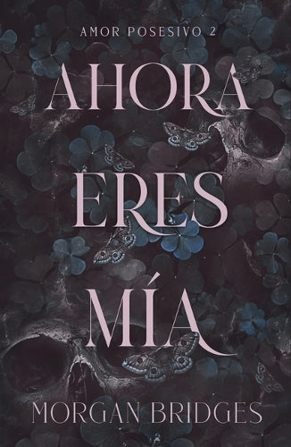 Ahora Eres Mía