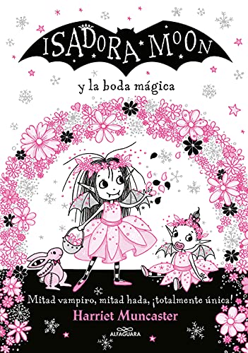 Isadora Moon y la boda mágica / Isadora Moon Goes to a Wedding