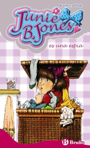 Junie B. Jones es una espia / Junie B. Jones and Some Sneaky Peeky Spying