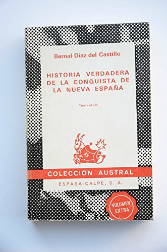 Historia Verdadera De LA Conquista De LA Nueva Espana
