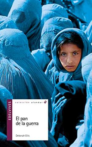El Pan de La Guerra/ The Breadwinner (Alandar) (Spanish Edition)