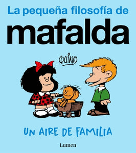 Un Un aire de familia (La pequeña filosofía de Mafalda) / A Family Resemblance 