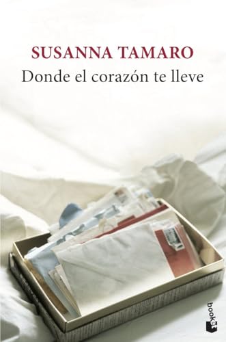 Donde el corazon te lleve (Novela)