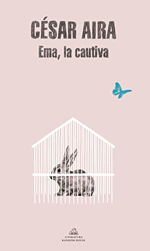 Emma, la cautiva / Ema, the Captive