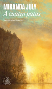 A cuatro patas / All Fours 