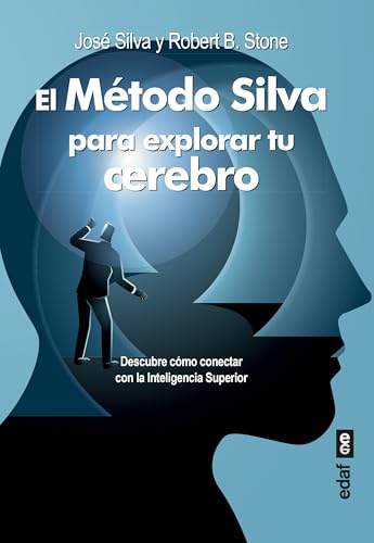 Metodo Silva Para Explorar Tu Cerebro, El