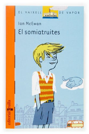 El somiatruites: 150 (El Barco de Vapor Naranja)