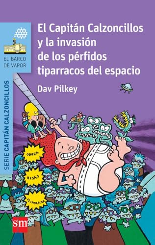 El capitan Calzoncillos y la invasion de los pefidos...