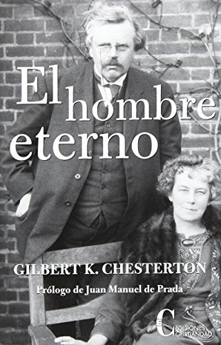 El hombre eterno/ The Everlasting Man