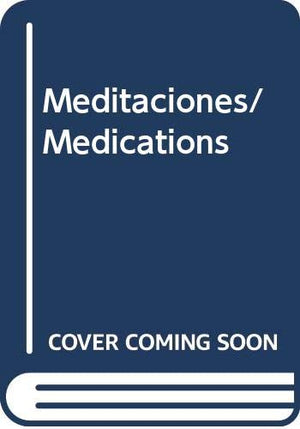 Meditaciones/ Medications