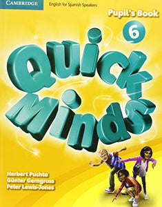 Quick Minds Level 6 Pupil's Book with Online Interactive Activities Spanish Edition 