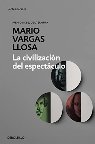 La La civilización del espectáculo / The Spectacle Civilization