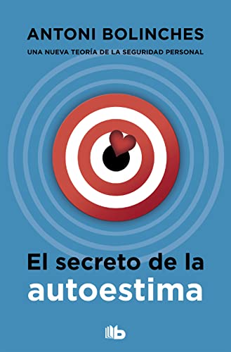 El El secreto de la autoestima / The Secret to Self-Esteem