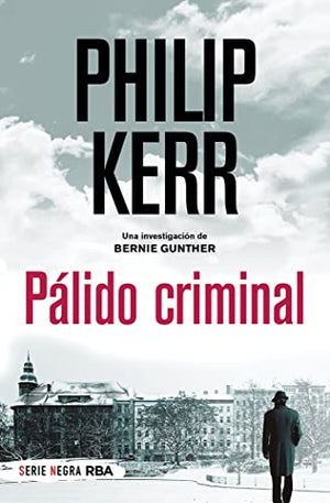 Pálido Criminal: 2 (Bernie Gunther)