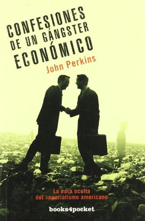 Confesiones de un Gangster Economico
