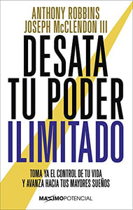 Desata Tu Poder Ilimitado 