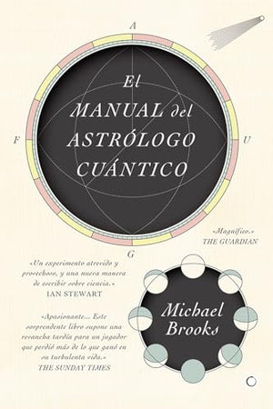 El El manual del astrólogo cuántico
