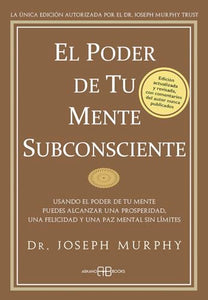 El Poder de Tu Mente Subconsciente 