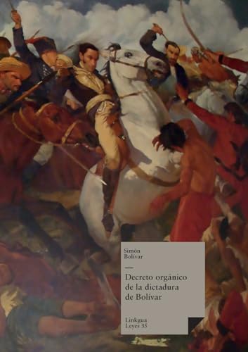 Decreto orgánico de la dictadura de Bolívar