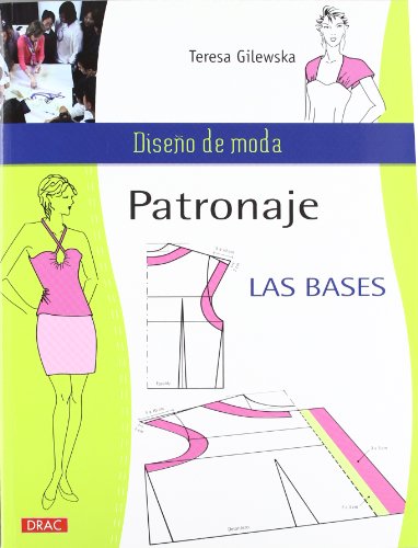 Patronaje las bases  Pattern the Basis Diseno De Moda  Fashion Design