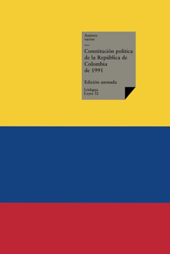 Constitución política de la República de Colombia de 1991