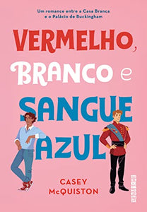Vermelho Branco e Sangue Azul (Em Portugues do Brasil) 