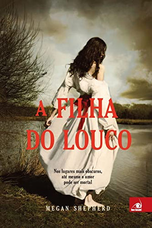 A A Filha do Louco