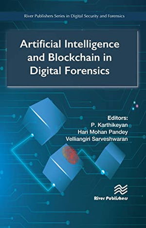 Artificial Intelligence and Blockchain in Digital Forensics
