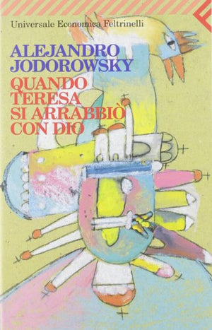 Quando Teresa SI Arrabbio Con Dio