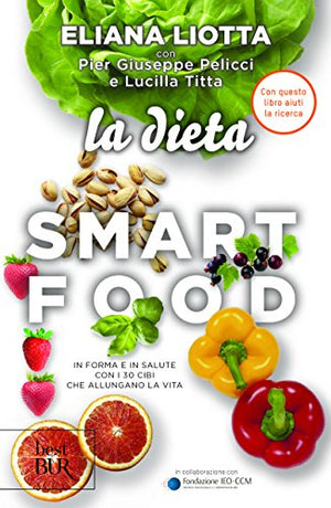La dieta Smart Food. In forma ed in salute