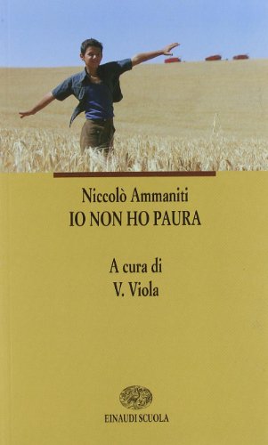 Io non ho paura. Per le Scuole superiori