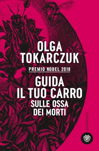 Guida il tuo carro Sulle ossa dei morti (Tascabili Narrativa)