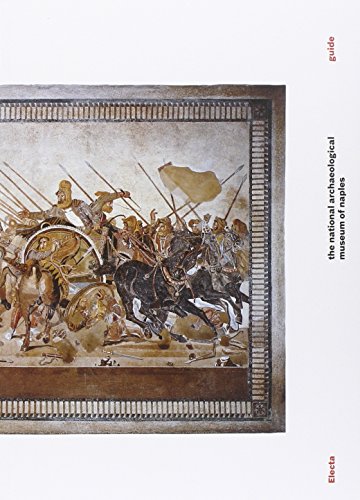 Il museo archeologico di Napoli. Ediz. inglese