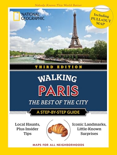 National Geographic Walking Guide: Paris, Third Edition